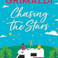 free PDF 🧡 Chasing the Stars: a journey that could change everything by Virginie Gri