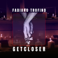 Get Closer