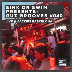 Guz Grooves #040: live @ Jackies Barcelona