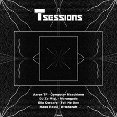 MAXX ROSSI - Witchcraft [T Sessions 1] Out now!