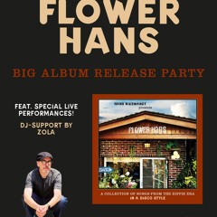 2023-03-17 Live at Flower Hans Release Party (Zola, Hans Nieswandt)