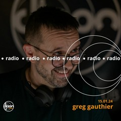 Djoon Radio • Greg Gauthier