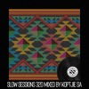 Slow Sessions 320 Mixed By Koptjie (ZA) Extended Mix DJ mix artwork - Electronic music tracklist cover image