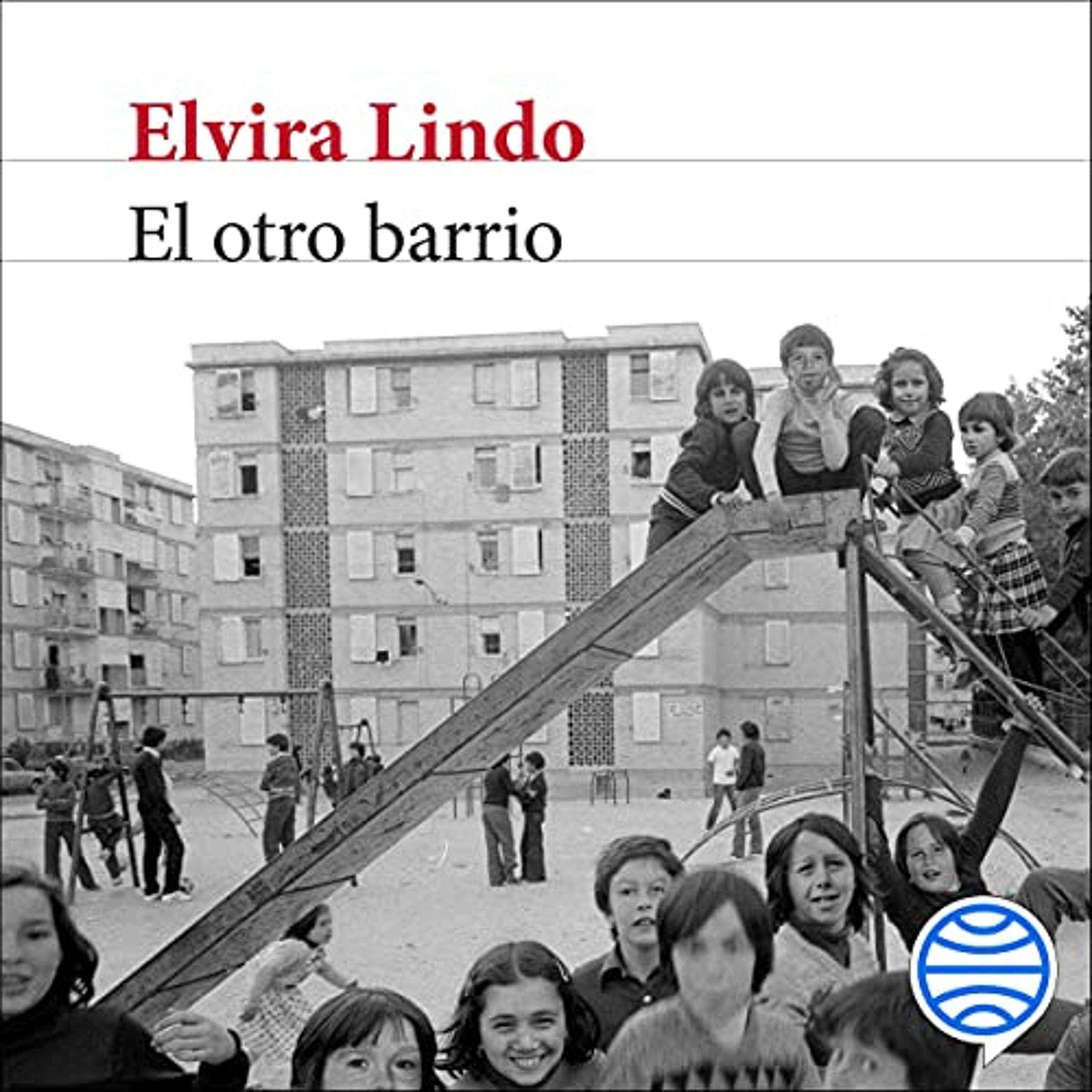 El otro barrio (Audiolibro) | Prueba Gratis