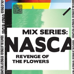 SHNGMIX32 Revenge Of The Flowers Mix Series-Nasca