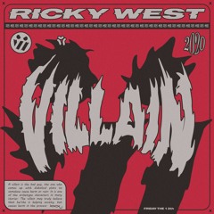 Ricky West - Villain