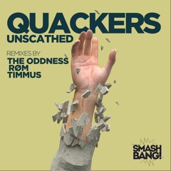 Quackers - Unscathed (The Oddness Remix)