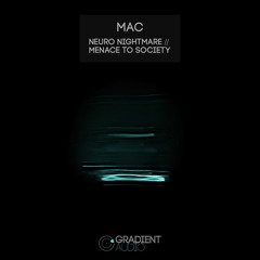 MAC - Menace To Society