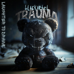 Laughter to Drama (Trauma EP)