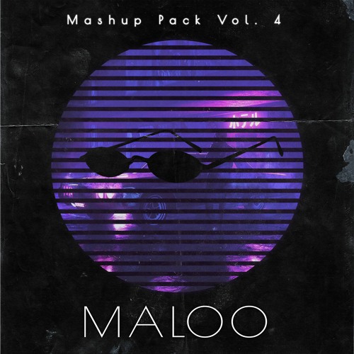 Maloo Mashup Pack #4 (Preview + Free Download)