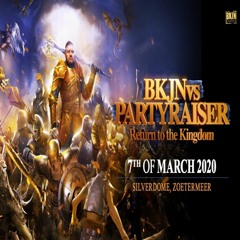 BKJN Vs Partyraiser · Return To The Kingdom Warm Up Mix By C'Stortion
