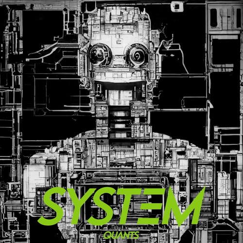 Quants - System (Free Download)