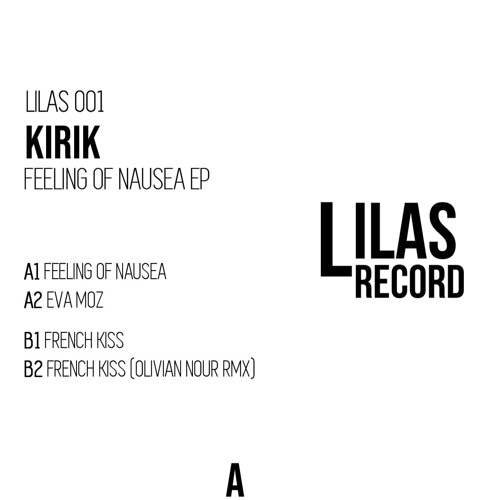 Lilas 001 -A1 KIRIK - Feeling Of Nausea