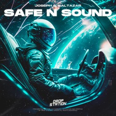 Joseph & Baltazar - Safe N Sound