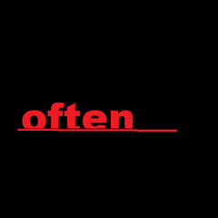 often