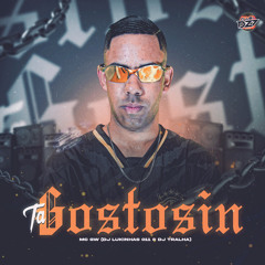 TA GOSTOSIN (feat. CLUB DA DZ7)