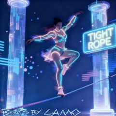 TIGHT ROPE REMASTERED (DISTORTION FASTER)