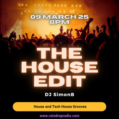 The House Edit - Raindrop Radio (Episode 54)