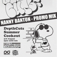 Nanny Banton - Depthcuts Cookout Promo Mix