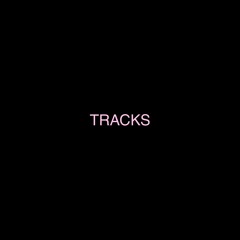 TRACKS