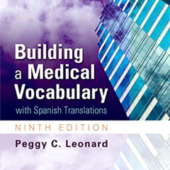 View KINDLE 📩 Building a Medical Vocabulary: with Spanish Translations (Leonard, Bui
