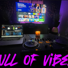 Full Of Vibes