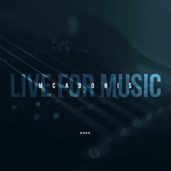 Live For Music