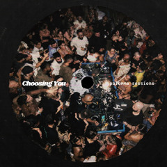 Choosing You [Chicago House]