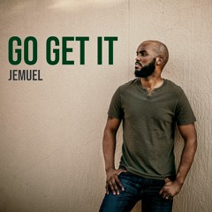 Go Get It - Jemstar