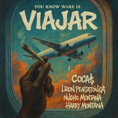 viajar_coca$ feat Liron Pentatônica x Nucho Montana & Harry Montana.wav