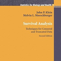 [Download] EBOOK 📫 Survival Analysis: Techniques for Censored and Truncated Data (St