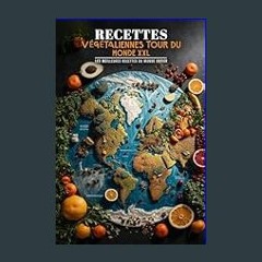 [PDF] 📖 Recettes végétaliennes Tour du monde XXL (French Edition)     Kindle Edition Pdf Ebook