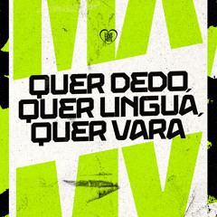 Quer Dedo, Quer Lingua, Quer Vara