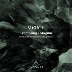 PREMIERE : M€RCY - Trembling (Luigi Tozzi Remix)