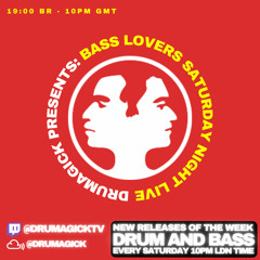 Drumagick Presents: Bass Lovers (Saturday Night Live) - 08 May 2021