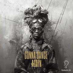 KIDY  - Gonna Dance Again