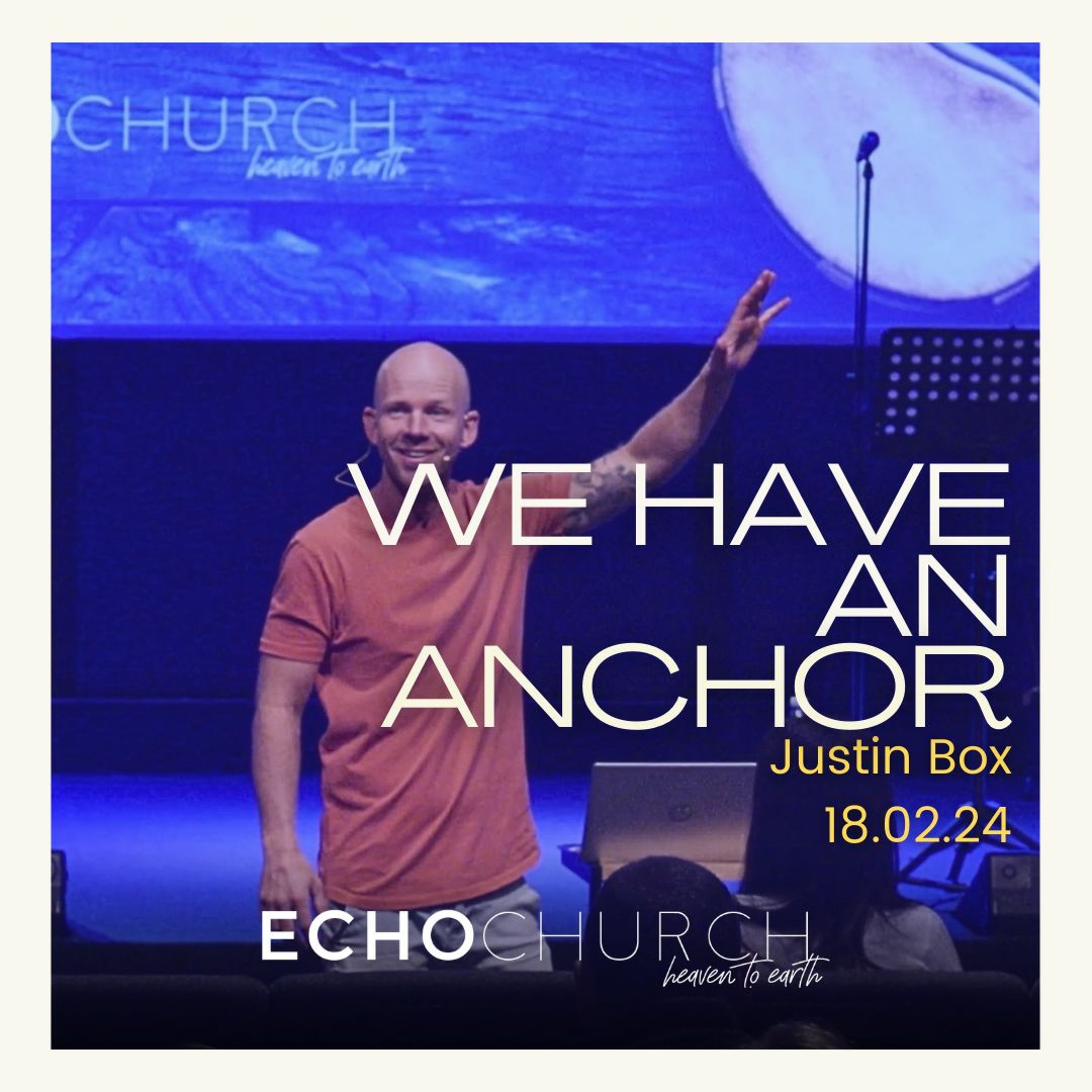 We Have An Anchor. Justin Box / 18.02.24