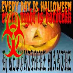 EVERY DAY IS HALLOWEEN, EVERY NIGHT IS HARDTEKK