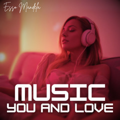 Music, You and Love