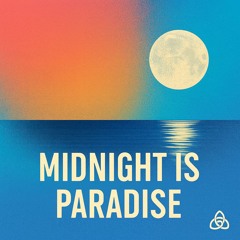 Midnight Is Paradise - Mark Crosbie & Frank O'Dea