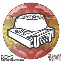 Davide Mentesana - Boys (Original Mix) [Slightly Sizzled White]
