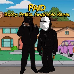 Kanye West Ft Ty Dolla $ign - Paid (Booty Patrol Amapiano Remix)