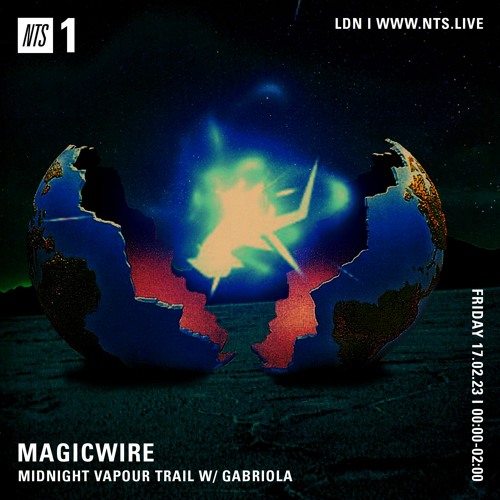 Magicwire ~ Midnight Vapour Trail Ep.72