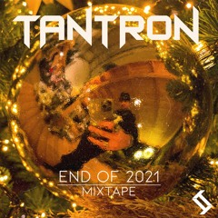 TANTRON Mixtape - End Of 2021