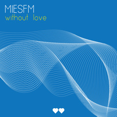 MiesFM - Time Baby