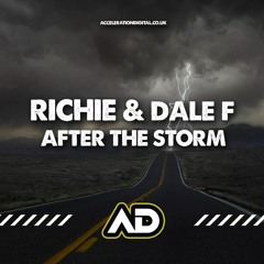 Richie & Dale F -After The Storm (out Now)