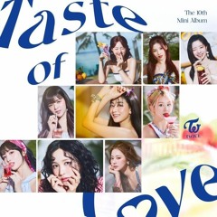 (Full Album) Taste of Love - TWICE/트와이스