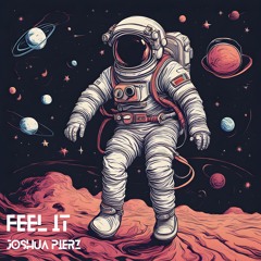 FEEL IT