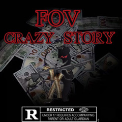 FOV Crazy story ft. Tay1600 ft. 1ktay ft. Dee thang
