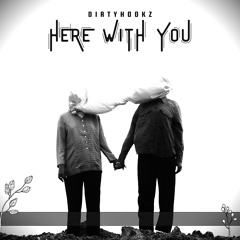 Here With You